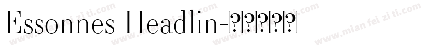 Essonnes Headlin字体转换